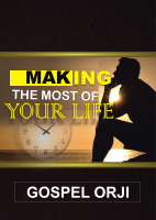 MAKING THE MOST OF YOUR LIFE.pdf